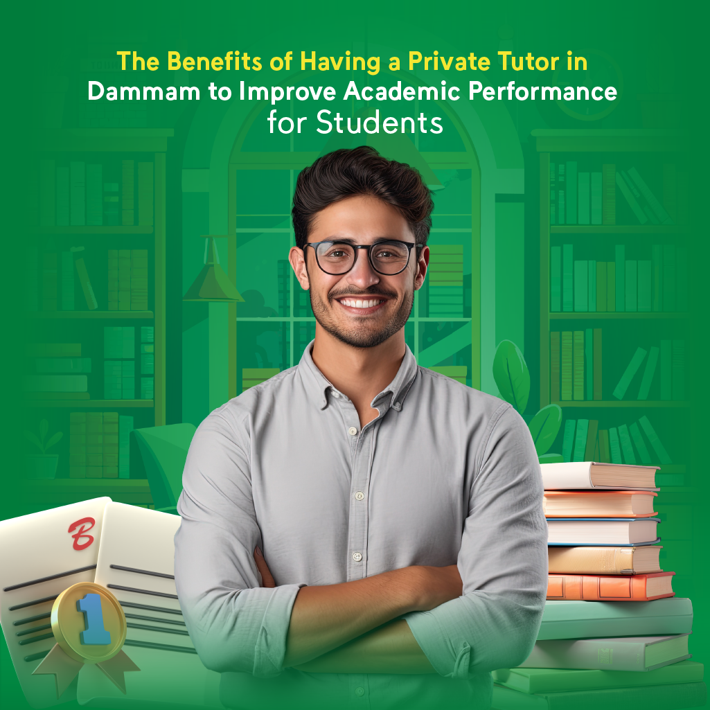 Getting a Private Tutor in Dammam