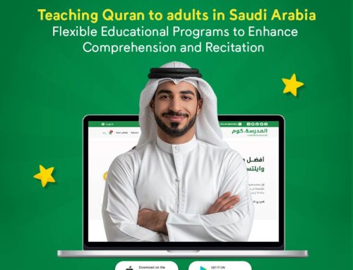 Teaching Quran to adults in Saudi Arabia: Flexible Educational Programs to Enhance Comprehension and Recitation